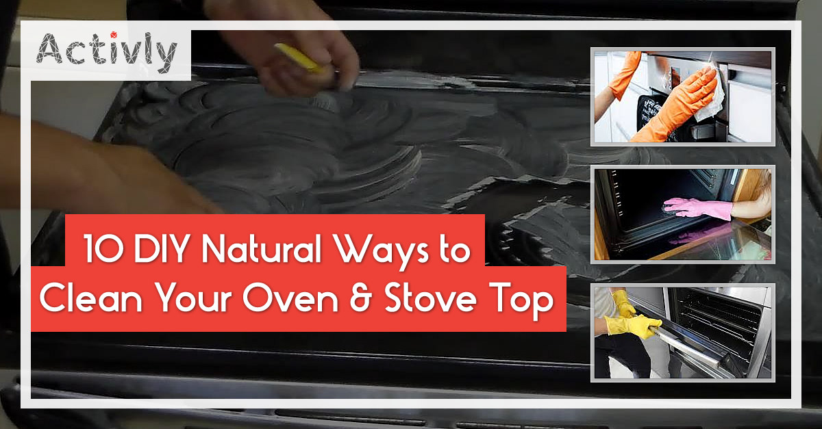 natural ways to clean your oven and stove